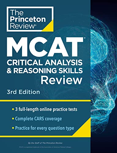 Beispielbild fr Princeton Review MCAT Critical Analysis and Reasoning Skills Review, 3rd Edition: Complete CARS Content Prep + Practice Tests (Graduate School Test Preparation) zum Verkauf von BooksRun