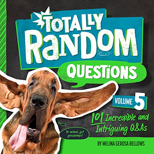 Stock image for Totally Random Questions Volume 5: 101 Incredible and Intriguing Q&As for sale by Greenway