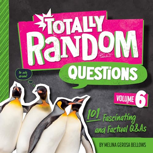 Beispielbild fr Totally Random Questions Volume 6: 101 Fascinating and Factual QAs zum Verkauf von Red's Corner LLC