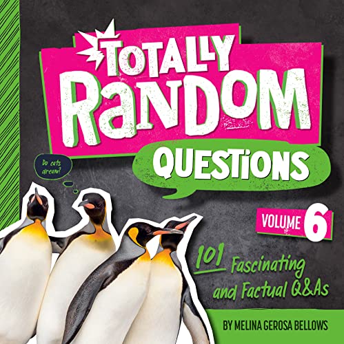 Stock image for Totally Random Questions Volume 6: 101 Fascinating and Factual QAs for sale by Red's Corner LLC