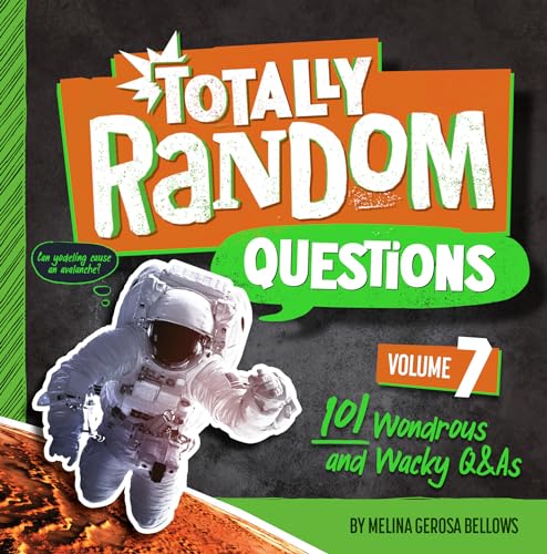 Beispielbild fr Totally Random Questions Volume 7: 101 Wonderous and Wacky Q&as zum Verkauf von ThriftBooks-Dallas