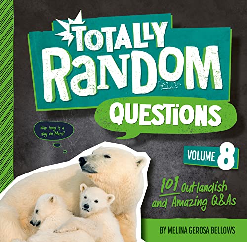 Imagen de archivo de Totally Random Questions Volume 8: 101 Outlandish and Amazing Q&As a la venta por Books Unplugged