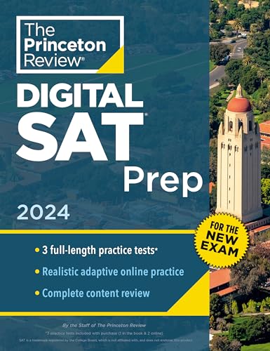 Princeton Review Digital SAT Prep 2024 : 3 Practice Tests + Review + Online Tools