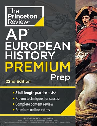 Princeton Review Ap European History Prep 2024 : 6 Practice Tests + Complete Content Review + Strategies & Techniques