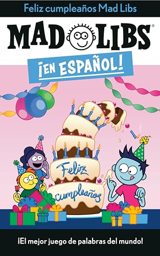Beispielbild fr Feliz cumpleaos! Mad Libs: El mejor juego de palabras del mundo! (Mad Libs en espaol) (Spanish Edition) zum Verkauf von GF Books, Inc.