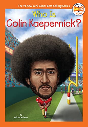 Imagen de archivo de Who Is Colin Kaepernick? (Who HQ Now) a la venta por -OnTimeBooks-