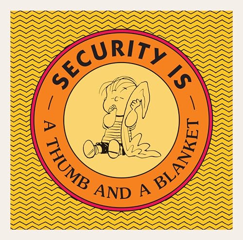 Stock image for Security Is a Thumb and a Blanket for sale by ThriftBooks-Atlanta