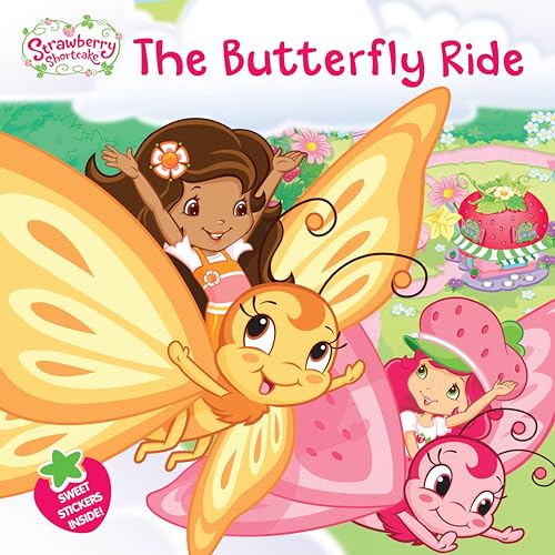 Stock image for The Butterfly Ride (Strawberry Shortcake) for sale by ZBK Books