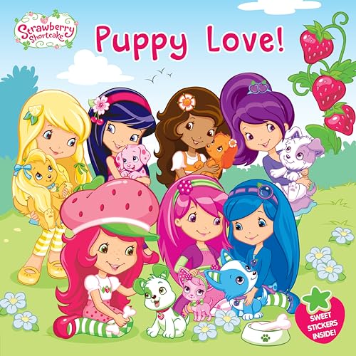 Stock image for Puppy Love! (Strawberry Shortcake) for sale by BookOutlet
