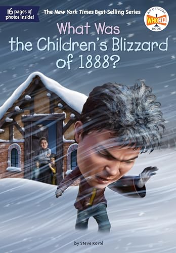 Stock image for What Was the Children's Blizzard of 1888? [Paperback] KortT, Steve; Who HQ and Putra, Dede for sale by Lakeside Books