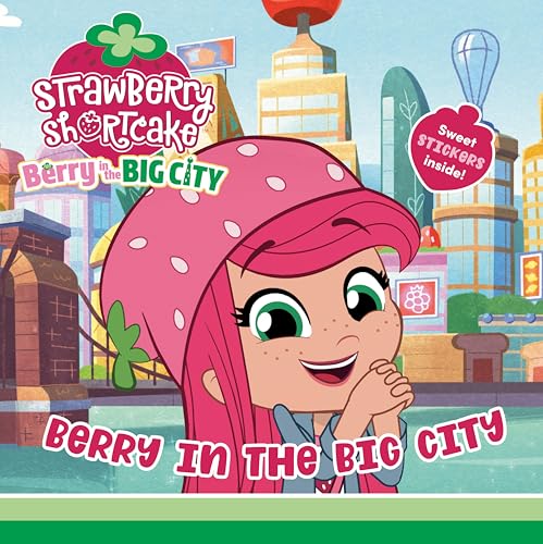 9780593521427: Berry in the Big City (Strawberry Shortcake: Berry in the Big City)