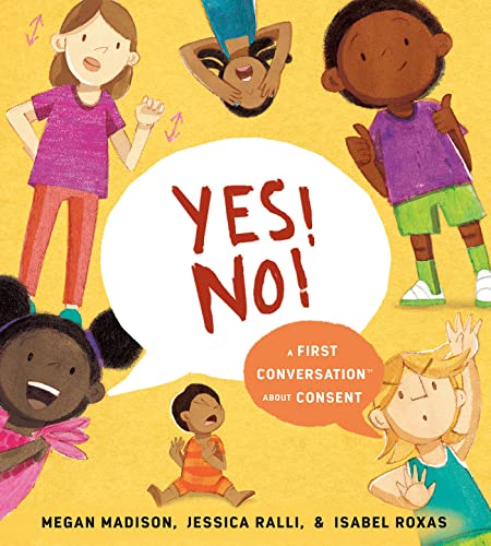 Imagen de archivo de Yes! No!: A First Conversation About Consent (First Conversations) a la venta por Dream Books Co.