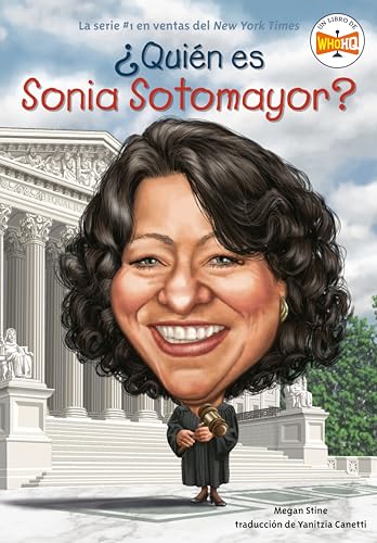 Beispielbild fr ¿Qui n es Sonia Sotomayor? (¿Qui n fue?) (Spanish Edition) zum Verkauf von HPB Inc.