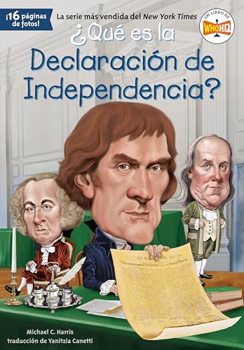 

Qué es la Declaración de Independencia (¿Qué fue) (Spanish Edition)