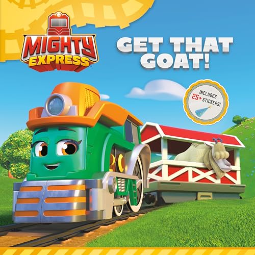 Stock image for Get That Goat! (Mighty Express) for sale by Books Unplugged