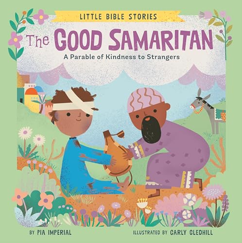 Beispielbild fr The Good Samaritan: A Parable of Kindness to Strangers (Little Bible Stories) zum Verkauf von BooksRun