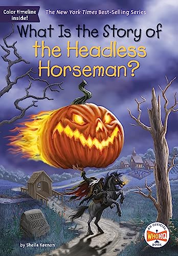 Beispielbild fr What Is the Story of the Headless Horseman? zum Verkauf von SecondSale