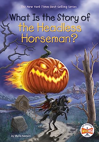 Beispielbild fr What Is the Story of the Headless Horseman? zum Verkauf von ZBK Books