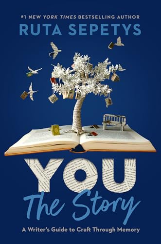 Beispielbild fr You: The Story: A Writer's Guide to Craft Through Memory zum Verkauf von BooksRun