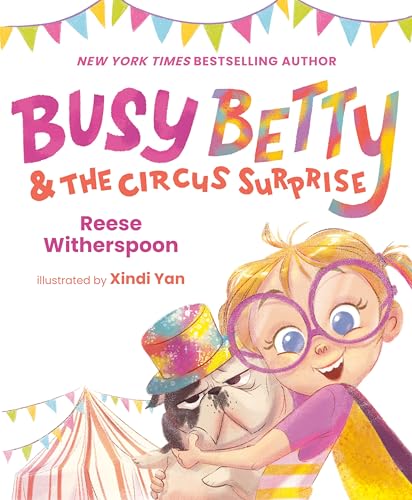 Beispielbild fr Busy Betty and the Circus Surprise zum Verkauf von Better World Books