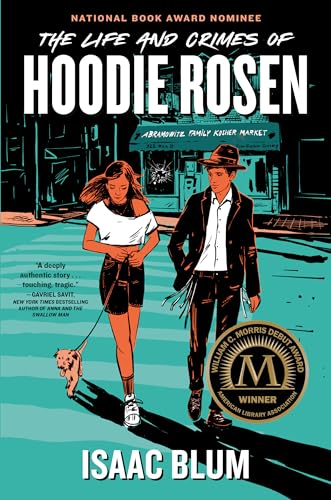 

The Life and Crimes of Hoodie Rosen [signed] [first edition]
