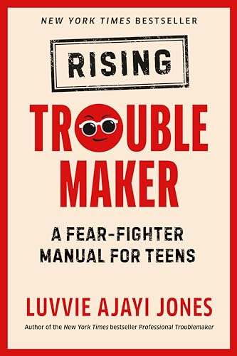 Stock image for Rising Troublemaker : A Fear-Fighter Manual for Teens for sale by Better World Books