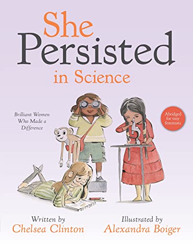 Beispielbild fr She Persisted in Science: Brilliant Women Who Made a Difference zum Verkauf von Jenson Books Inc