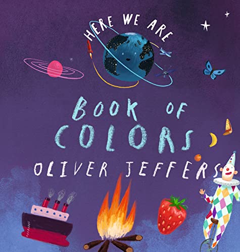 Stock image for Here We Are: Book of Colors for sale by Zoom Books Company