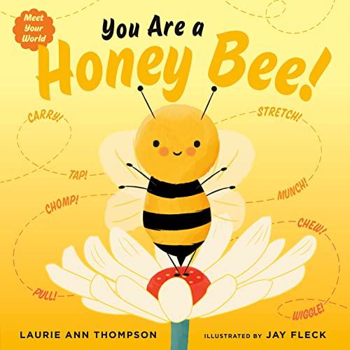 Beispielbild fr You Are a Honey Bee! zum Verkauf von Blackwell's