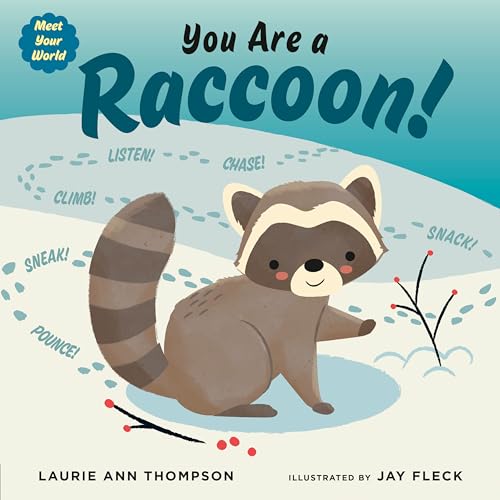 Beispielbild fr You Are a Raccoon! zum Verkauf von Better World Books