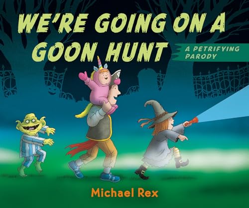 Imagen de archivo de We're Going on a Goon Hunt a la venta por Reliant Bookstore