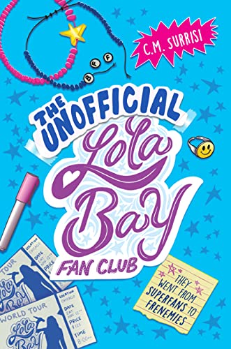 Stock image for The Unofficial Lola Bay Fan Club for sale by Blackwell's