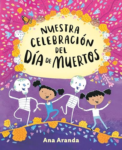 Imagen de archivo de Nuestra celebraci=n del Dfa de Muertos (Spanish Edition) [Hardcover] Aranda, Ana a la venta por Lakeside Books