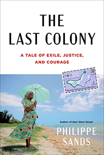 Imagen de archivo de The Last Colony: A Tale of Exile, Justice, and Courage a la venta por HPB-Ruby