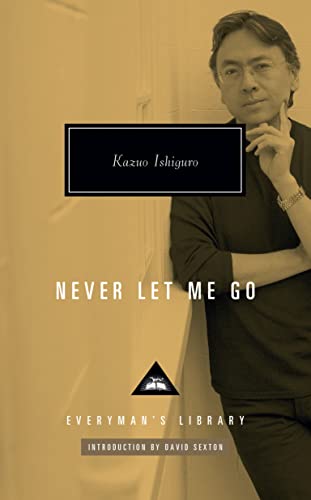 9780593536551: Never Let Me Go: Introduction by David Sexton (Everyman's Library, 410)
