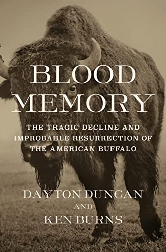 Beispielbild fr Blood Memory : The Tragic Decline and Improbable Resurrection of the American Buffalo zum Verkauf von Better World Books