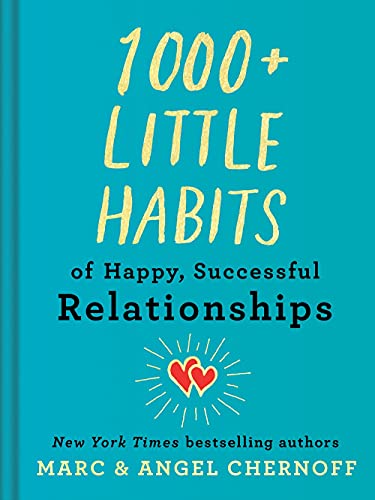 Stock image for 1000+ Little Habits of Happy, Successful Relationships for sale by Majestic Books