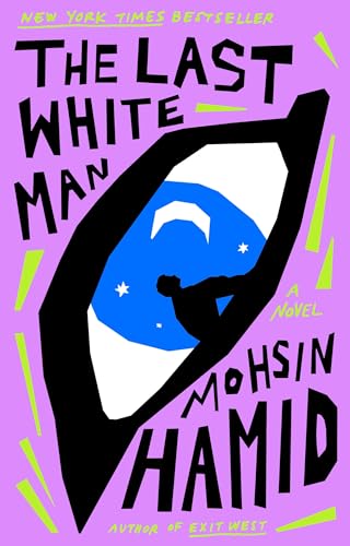 9780593538814: The Last White Man: A Novel