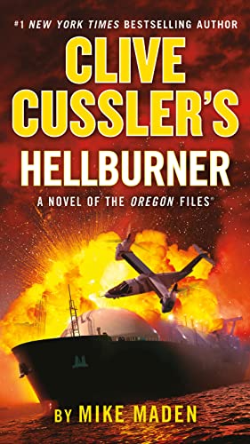 Stock image for Clive Cusslers Hellburner (The Oregon Files) for sale by Goodwill of Colorado