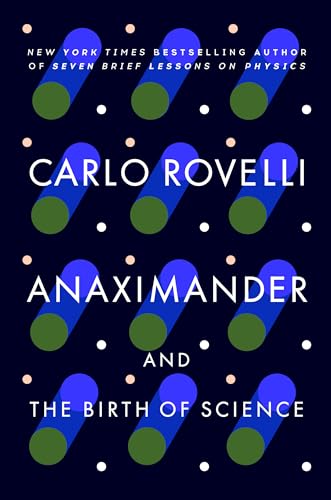 Beispielbild fr Anaximander: And the Birth of Science zum Verkauf von SecondSale