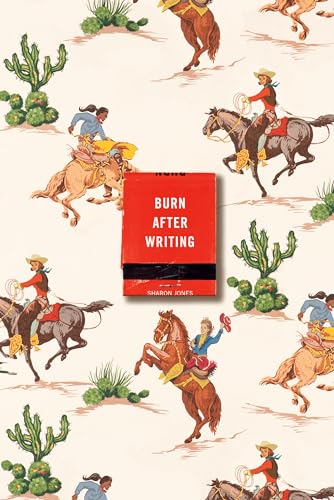 Stock image for Burn After Writing (Cowgirl) for sale by Blackwell's