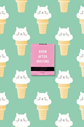 Stock image for Burn After Writing (Ice Cream Cats) for sale by Blackwell's