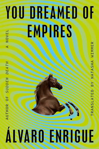 Beispielbild fr You Dreamed of Empires: A Novel zum Verkauf von Coas Books