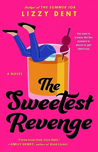 9780593545478: The Sweetest Revenge