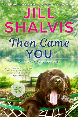 Beispielbild fr Then Came You (An Animal Magnetism Novel) zum Verkauf von Your Online Bookstore