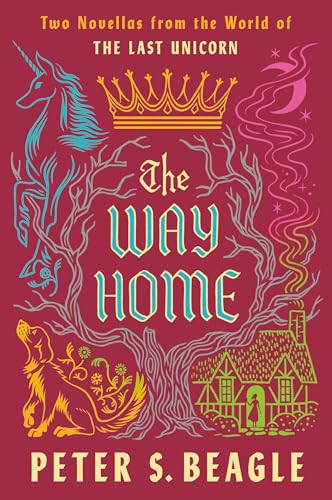 9780593547403: The Way Home: Two Novellas from the World of The Last Unicorn