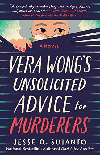 Beispielbild fr Vera Wong's Unsolicited Advice for Murderers zum Verkauf von Better World Books