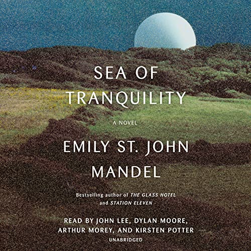 Beispielbild fr Sea of Tranquility: A novel zum Verkauf von Dream Books Co.