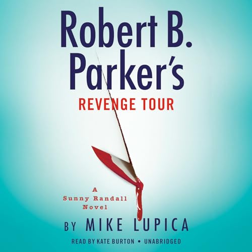 Beispielbild fr Robert B. Parker's Revenge Tour: She Persisted / She Persisted Around the World / She Persisted in Sports / She Persisted in Science (Sunny Randall) zum Verkauf von Monster Bookshop