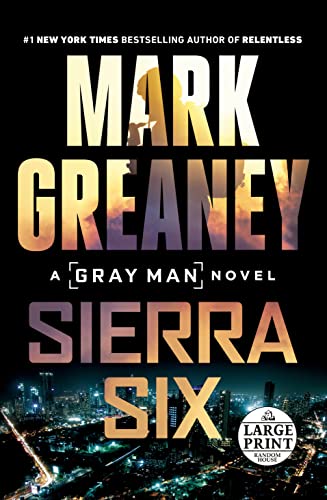 9780593556375: Sierra Six: 11 (Gray Man)